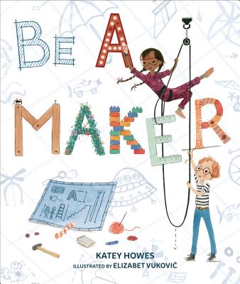 be a maker katey howes